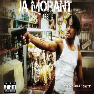 Ja Morant (Explicit)