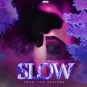 Slow (Explicit)