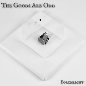 The Goods Are Odd (Explicit)