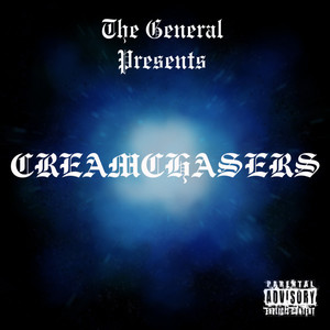 CREAMCHASERS (Explicit)