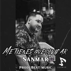 Me Tienes Que Olvidar