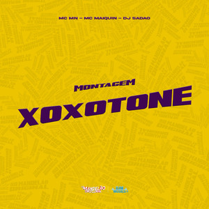Montagem Xoxotone (Explicit)