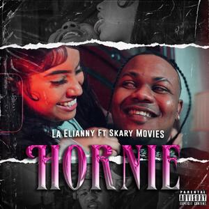 Hornie (feat. Skary Movies) (Explicit)