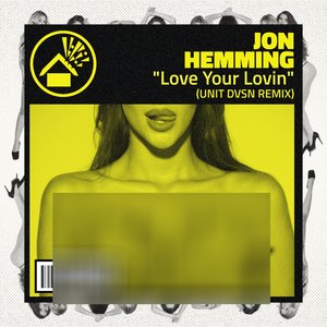 Love Your Lovin' (Unit DVSN Remix)