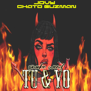 Tu & Yo Smoke ** (Explicit)