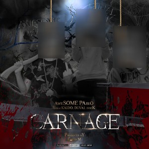 Carnage (produced by Fliflo M.) [Explicit]