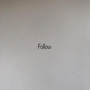 Follow