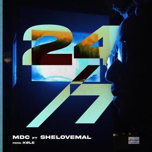 24/7(feat. Shelovemal) (Explicit)