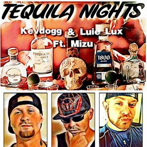TEQUILA NIGHTS(feat. Mizu) (Explicit)