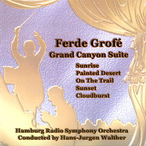 Ferde Grofé: Grand Canyon Suite