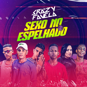 Sexo no Espelhado (feat. Laryssa Real & Mc Gw) [Explicit]