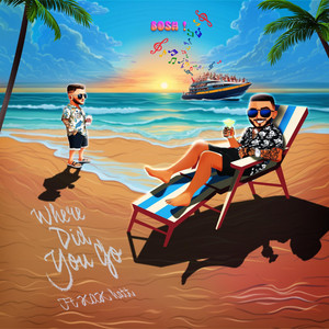 Where Did You Go (Explicit)