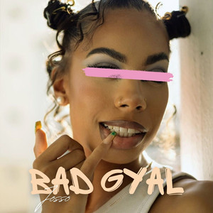 Bad Gyal (Explicit)