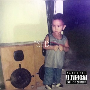 "Sede" (Explicit)