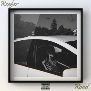 REEFER ROAD$ (Explicit)