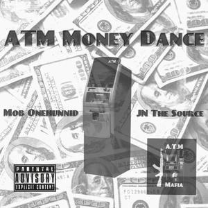 ATM Money Dance (feat. JN) (Explicit)