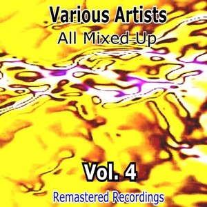 All Mixed up, Vol. 4