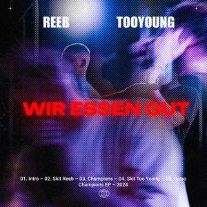 WIR ESSEN GUT / OUTRO