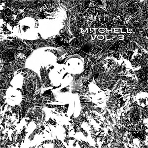 M!tchell, Vol. 3 (Explicit)