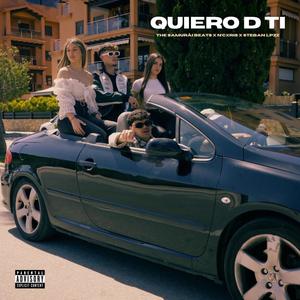 QUIERO D TI (feat. NCXRIS & STEBAN LPZZ) (Explicit)