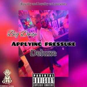 Applying pressure deluxe (Explicit)