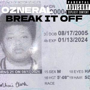 Break It Off (Explicit)