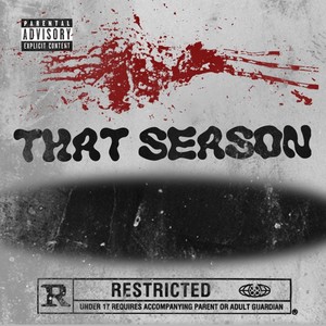 THAT SEASON (Explicit)