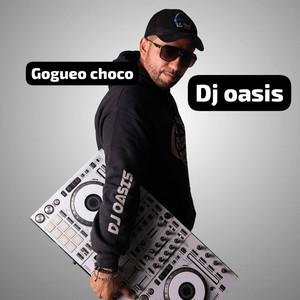 Gogueo Choco (Explicit)