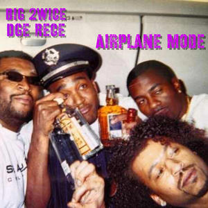 Airplane Mode (feat. DGE Rece) (Explicit)