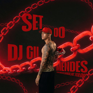 SET DO DJ GIL MENDES (Explicit)