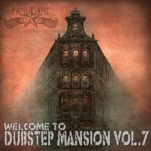 Dubstep Mansion, Vol. 7