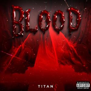 Blood (Explicit)