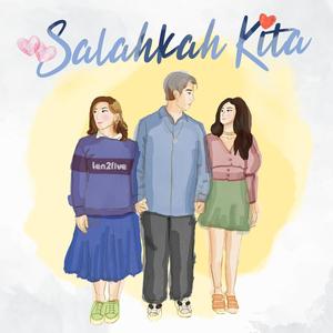 Salahkah Kita (feat. Ten 2 Five)