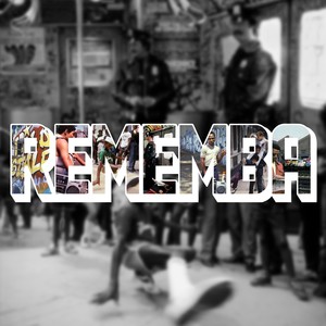 Rememba (Explicit)