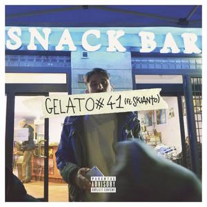 GELATO#41 (feat. Skianto) (Explicit)