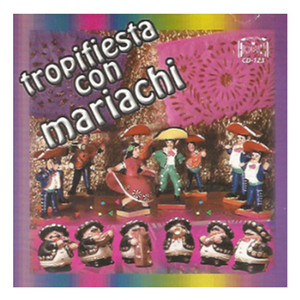 Tropifiesta Con Mariachi