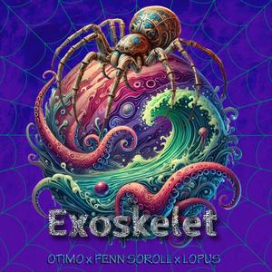 Exoskelet (feat. Fenn Soroll & Lopus) (Explicit)
