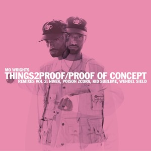 things2proof (Kid Subline nothing2proof remix)