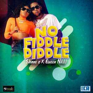 No Fiddle Diddle (Explicit)