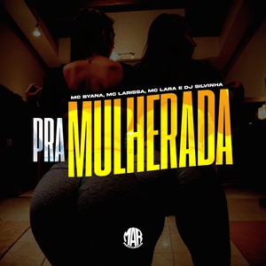 PRA MULHERADA (Explicit)