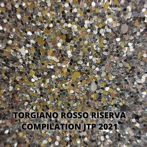 TORGIANO ROSSO RISERVA COMPILATION JTP 2021