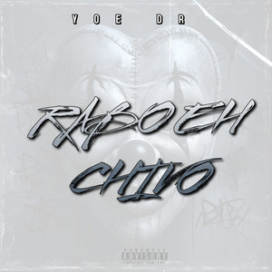 Rabo eh Chivo (Explicit)