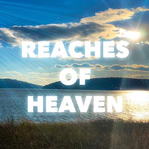 Reaches of Heaven