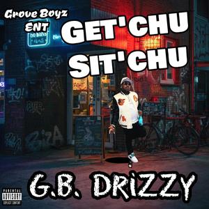 Get'Chu Sit'Chu (Explicit)