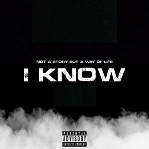 I Know (Explicit)