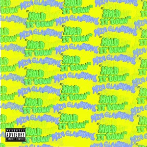 Hold It Down (Explicit)