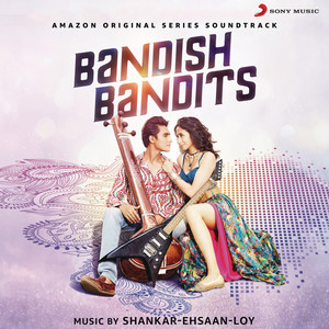 Bandish Bandits (Original Series Soundtrack)