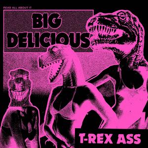 T-Rex Ass (Explicit)