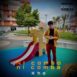Ni combo ni comba (Explicit)