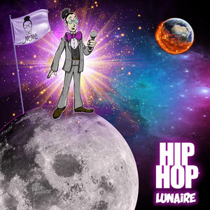 HIP HOP LUNAIRE (Explicit)